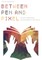 Between Pen and Pixel
