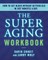 Superaging Workbook