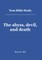 True Bible Study - The abyss, devil, and death
