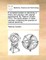 A Complete Treatise on Electricity, in Theory and Practice; With Original Experiments. by Tiberius Cavallo, F.R.S. the Fourth Edition, in Three Volumes; Containing the Practice of Medical Electricity.
