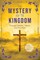 The Mystery of the Kingdom