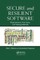 Secure and Resilient Software
