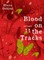 Blood on the Tracks 11