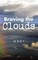 Braving the Clouds