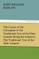The Causes of the Corruption of the Traditional Text of the Holy Gospels Being the Sequel to the Traditional Text of the Holy Gospels