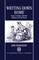 Writting Down Rome 'Satire, Comedy, and Other Offences in Latin Poetry '