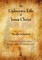 The Unknown Life of Jesus Christ