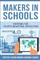 Makers in Schools