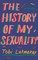 Lakmaker, T: History of My Sexuality