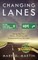 Changing Lanes