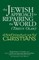 The Jewish Approach to Repairing the World (Tikkun Olam)