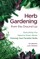 Herb Gardening from the Ground Up