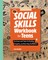 The Social Skills Workbook for Teens