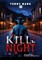 Kill The Night