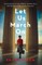 Let Us March on