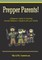 Prepper Parents! a Beginner's Guide to Surviving Societal Meltdown & Mayhem with Your Family