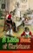 A Little Book of Christmas (Illustrated)