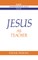Jesus as Teacher