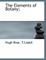 The Elements of Botany;