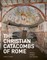 Fiocchi Nicolai, V: Christian catacombs of Rome