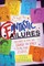 Fantastic Failures