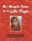 Mrs. Marquita Rucker and the Little People