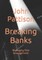 Breaking Banks