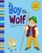 The Boy Who Cried Wolf