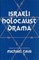 Israeli Holocaust Drama