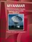 Myanmar Telecommunication Industry Business Opportunities Handbook - Strategic Information and Regulations