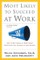 Most Likely to Succeed at Work
