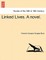 Linked Lives. a Novel.