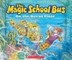 The Magic School Bus on the Ocean Floor
