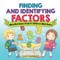 Finding and Identifying Factors - Math Workbooks Grade 4 Children's Math Books