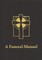 A Funeral Manual