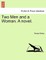 Two Men and a Woman. a Novel.