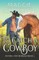 To Catch A Cowboy