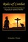Rules of Combat - God's Plan for Understanding and Engaging in Spiritual Warfare