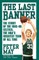 The Last Banner