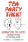 Tea Party Talk
