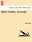 Alice Hythe. a Novel. Vol. III