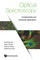 Optical Spectroscopy: Fundamentals and Advanced Applications