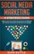 Social Media Marketing a Strategic Guide