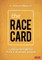Play the Race Card