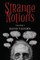 Strange Notions Volume 1