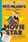 Pete Milano's Guide to Being a Movie Star