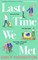 Last Time We Met