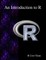 An Introduction to R