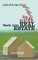 Let's Put the Real Back Into Real Estate