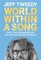 World Within a Song
